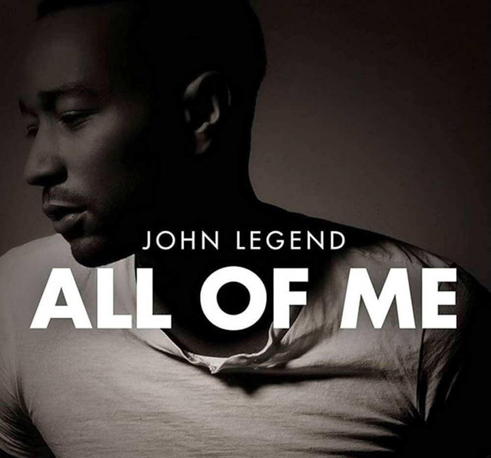 John Legend - "All of Me"