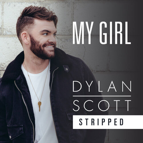 “My Girl” by Dylan Scott