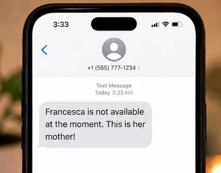 Convince Him That He is Texting Your Mom