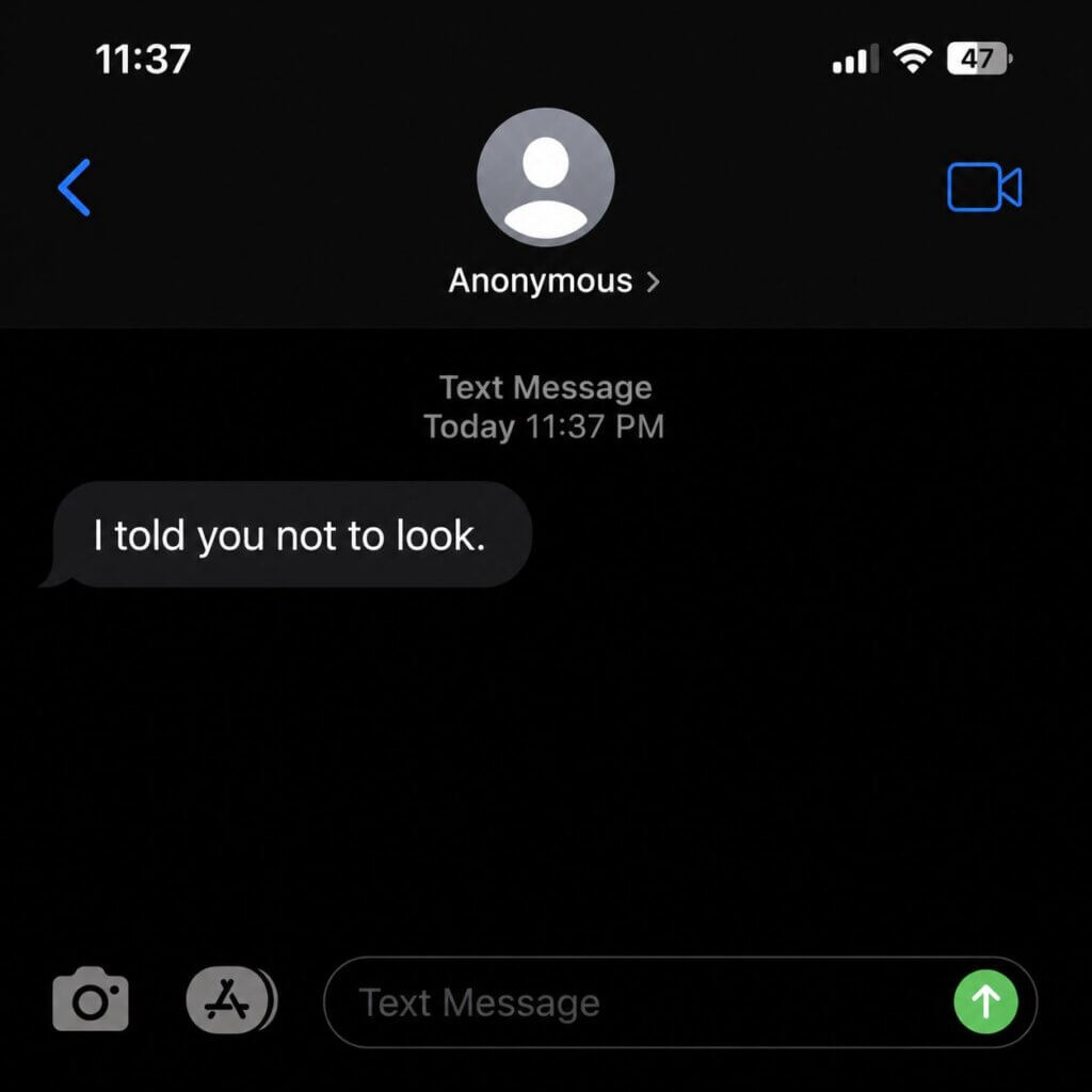 Text “I Told You Not To Look” After They Definitely Just Looked